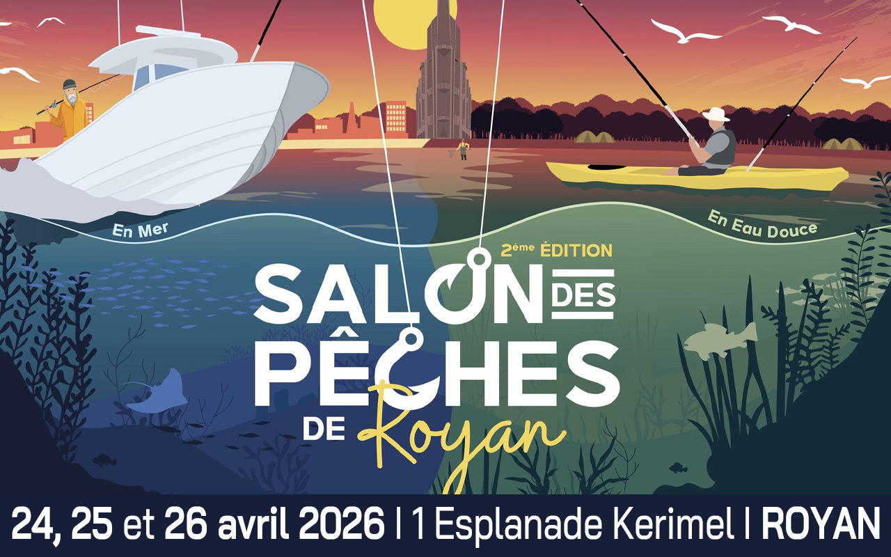 La FNPP présente au salon des pêches et du nautisme de Royan du 24 au 26 avril 2026